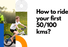 How to ride your first 50 & 100 Kms?