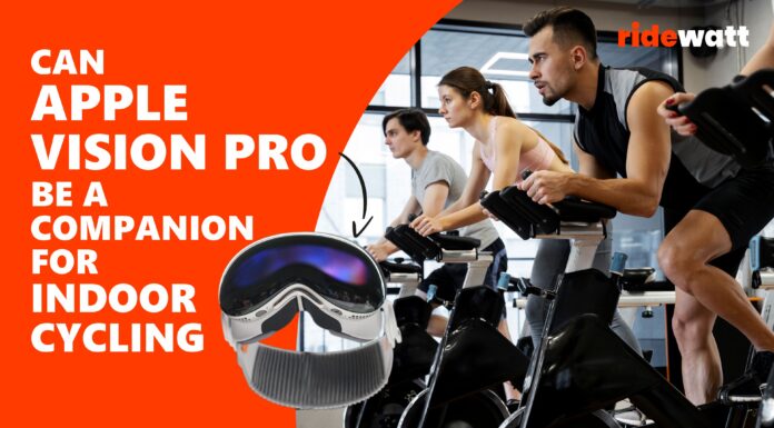 Can Apple Vision Pro be a companion for Indoor Cycling Can Apple Vision Pro be a companion for Indoor Cycling